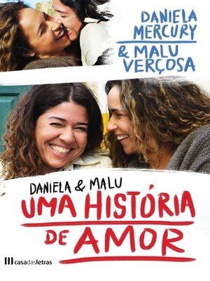 cover image of Daniela & Malu – Uma História de Amor